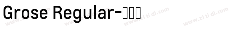 Grose Regular字体转换